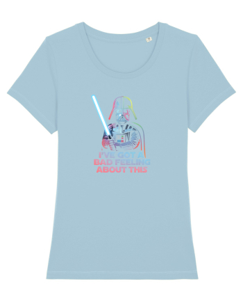 I`VE GOT A BAD FEELING - Vader Sky Blue