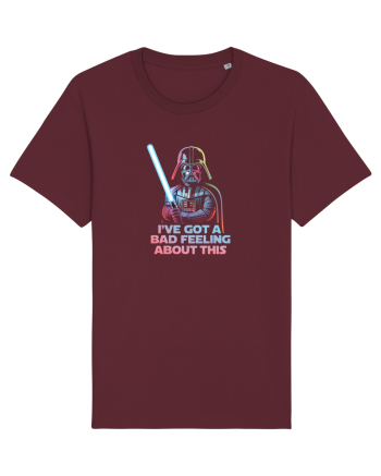 I`VE GOT A BAD FEELING - Vader Burgundy