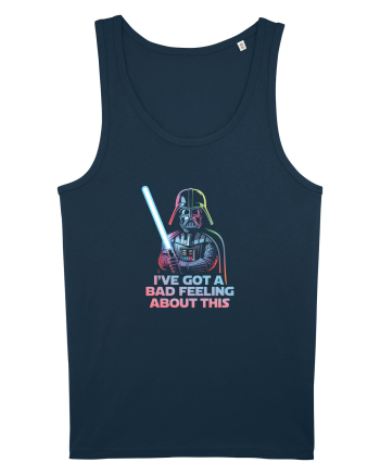 I`VE GOT A BAD FEELING - Vader Navy