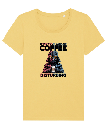 I FIND YOUR LACK OF COFFEE DISTURBING - Vader Jojoba