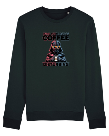 I FIND YOUR LACK OF COFFEE DISTURBING - Vader Black