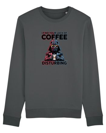 I FIND YOUR LACK OF COFFEE DISTURBING - Vader Anthracite