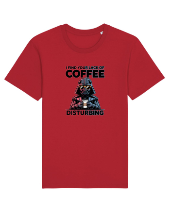 I FIND YOUR LACK OF COFFEE DISTURBING - Vader Red