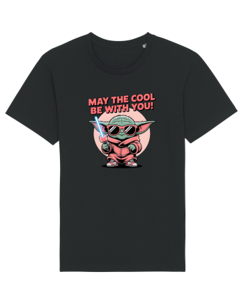 MAY THE COOL (not the Force) BE WITH YOU - Yoda Black