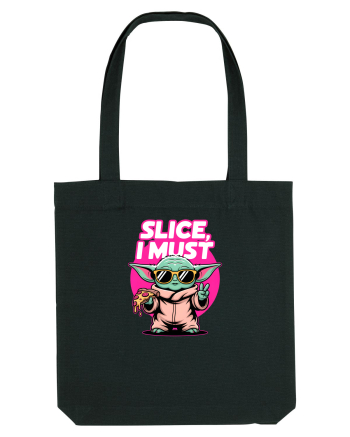 SLICE, I MUST- Yoda & Pizza Black