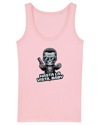 HASTA LA VISTA, BABY Cotton Pink