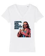 CAREFUL, MAN, THERE`S A BEVERAGE HERE - Atentie, omule, am bautura aici Tricou mânecă scurtă guler V Damă Evoker