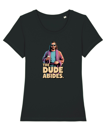 THE DUDE ABIDES Black