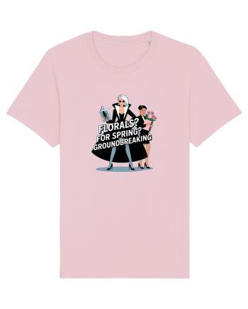FLORALS? FOR SPRING? GROUNDBREAKING... Cotton Pink
