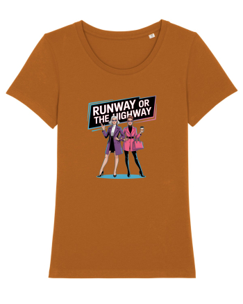 RUNWAY OR THE HIGHWAY... Roasted Orange
