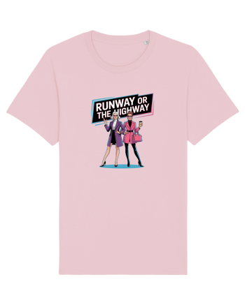 RUNWAY OR THE HIGHWAY... Cotton Pink