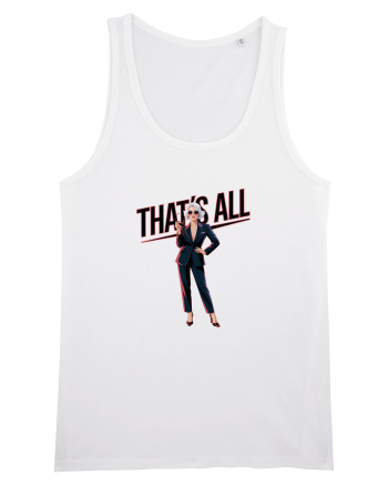 THAT`S ALL White
