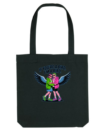IF YOU`RE A BIRD, I`M A BIRD 2 Black