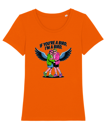IF YOU`RE A BIRD, I`M A BIRD 2 Bright Orange