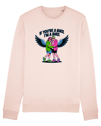 IF YOU`RE A BIRD, I`M A BIRD 2 Candy Pink