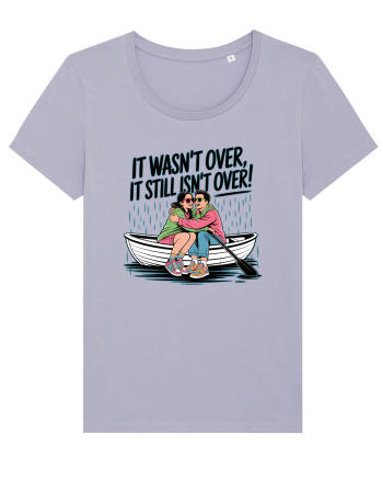 IT WASN`T OVER Lavender