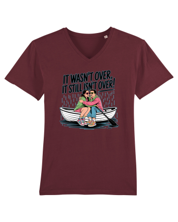 IT WASN`T OVER Burgundy