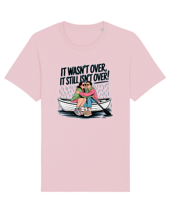 IT WASN`T OVER Cotton Pink