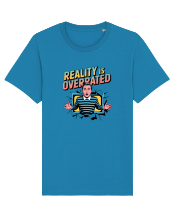 REALITY IS OVERRATED Azur