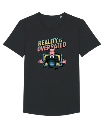 REALITY IS OVERRATED Black