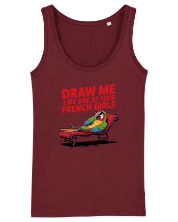 DRAW ME LIKE ONE OF YOUR FRENCH GIRLS - papagal Burgundy