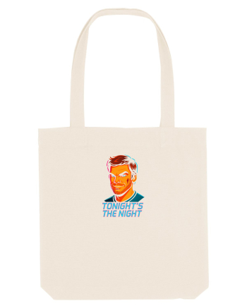 TONIGHT`S THE NIGHT - Seara cea mare 2 Natural