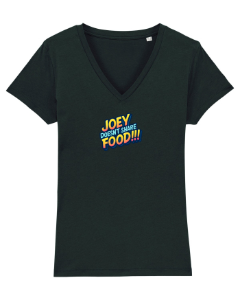 JOEY DOESN`T SHARE FOOD! Black