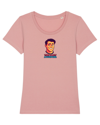 THAT`S NOT A GOOD IDEA - Nu e o idee buna 2 Canyon Pink