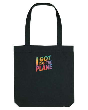 I GOT OFF THE PLANE  Black