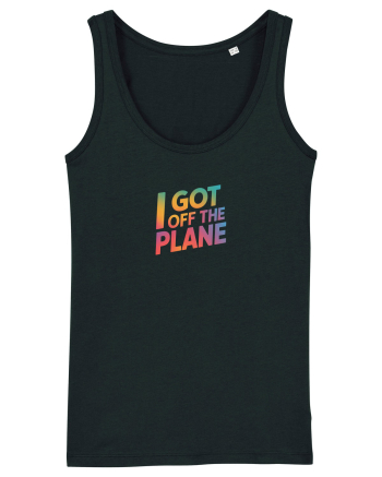 I GOT OFF THE PLANE  Black