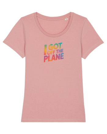 I GOT OFF THE PLANE  Canyon Pink