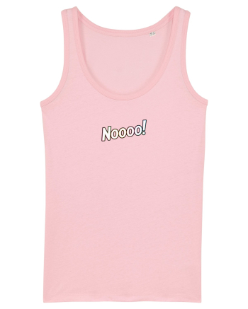 NOOOOO Cotton Pink