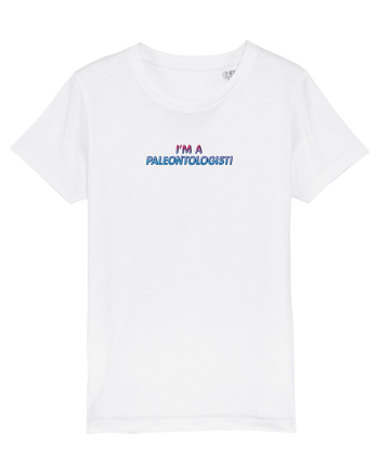 I`M A PALEONTOLOGIST White