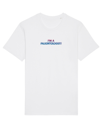 I`M A PALEONTOLOGIST White