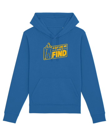 A Guy Like Me Is Hard to Find Royal Blue