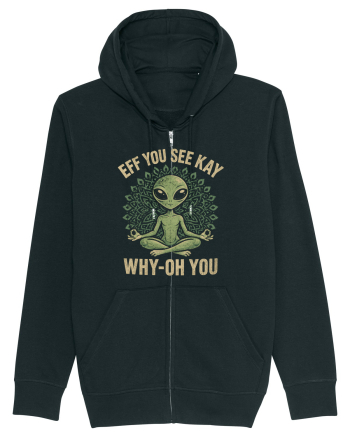 EFF YOU SEE KAY WHY- OH YOU | Alien Meditation Black