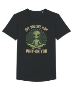 EFF YOU SEE KAY WHY- OH YOU | Alien Meditation Tricou mânecă scurtă guler larg Bărbat Skater