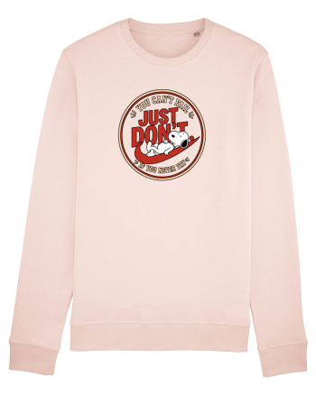 Just Don’t – You Can’t Fall If You Never Try Candy Pink