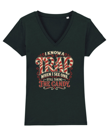 I Know a Trap When I See One – Still Taking the Candy Black