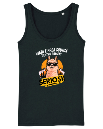 Viața e prea scurta pentru oameni serioși  Black