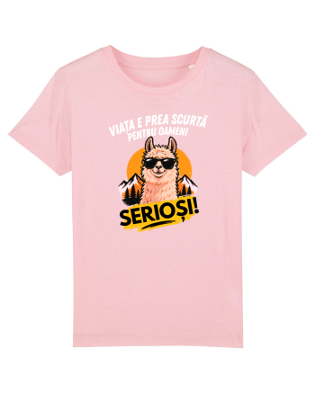 Viața e prea scurta pentru oameni serioși  Cotton Pink