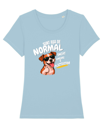 Sunt așa de normal..... Sky Blue