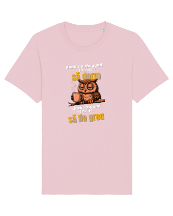 Dacă nu răspund...e posibil.... să dorm... Cotton Pink