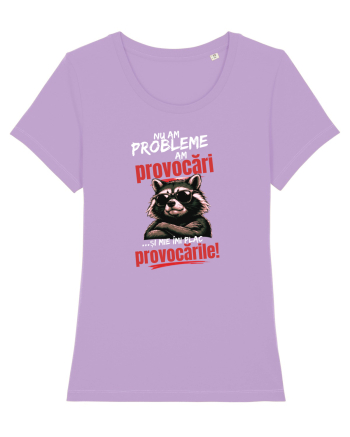 Nu am probleme...am provocări  Lavender Dawn