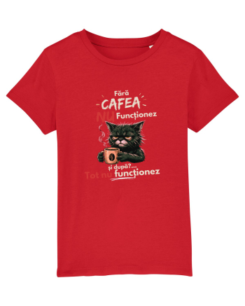 Fără cafea...nu funcționeaz Red