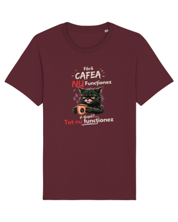 Fără cafea...nu funcționeaz Burgundy
