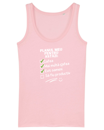 Planul meu pentru azi Cotton Pink