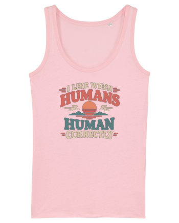 Funny Kindness Compassion Empathy Better Human Humor Cotton Pink