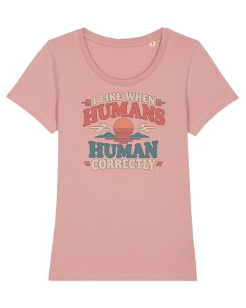 Funny Kindness Compassion Empathy Better Human Humor Canyon Pink
