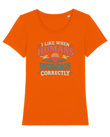 Funny Kindness Compassion Empathy Better Human Humor Bright Orange